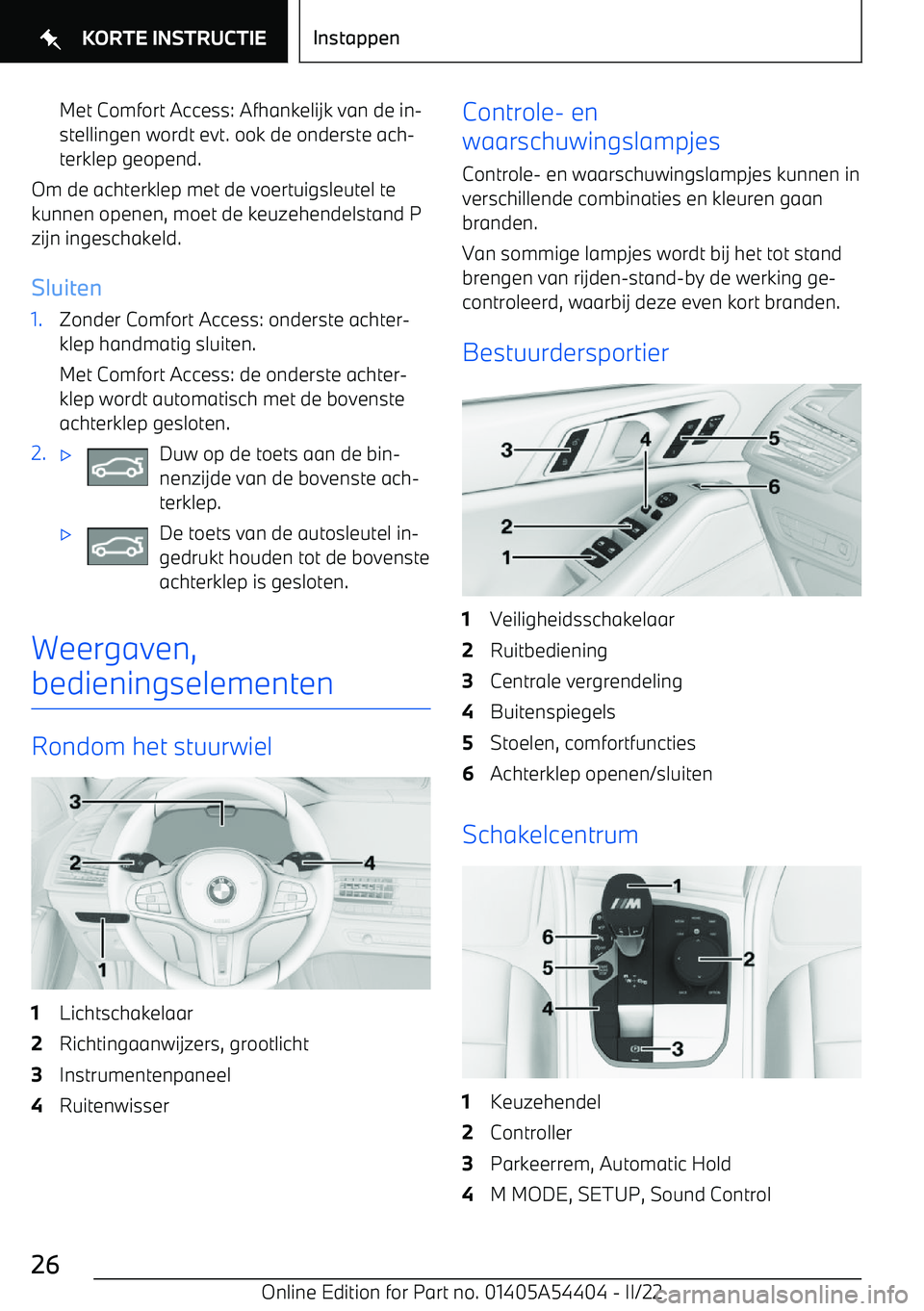 BMW X5 M 2022 Instructieboekjes (in Dutch) Met Comfort Access: Afhankelijk van de in BMW X5 M 2022 Instructieboekjes (in Dutch) Met Comfort Access: Afhankelijk van de in