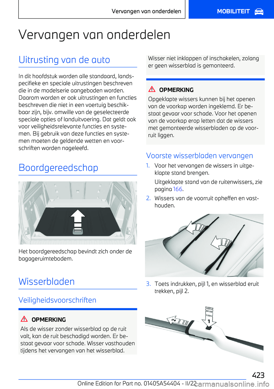 BMW X5 M 2022 Instructieboekjes (in Dutch) Vervangen van onderdelenUitrusting van de auto
In dit hoofdstuk worden alle standaard, lands BMW X5 M 2022 Instructieboekjes (in Dutch) Vervangen van onderdelenUitrusting van de auto
In dit hoofdstuk worden alle standaard, lands