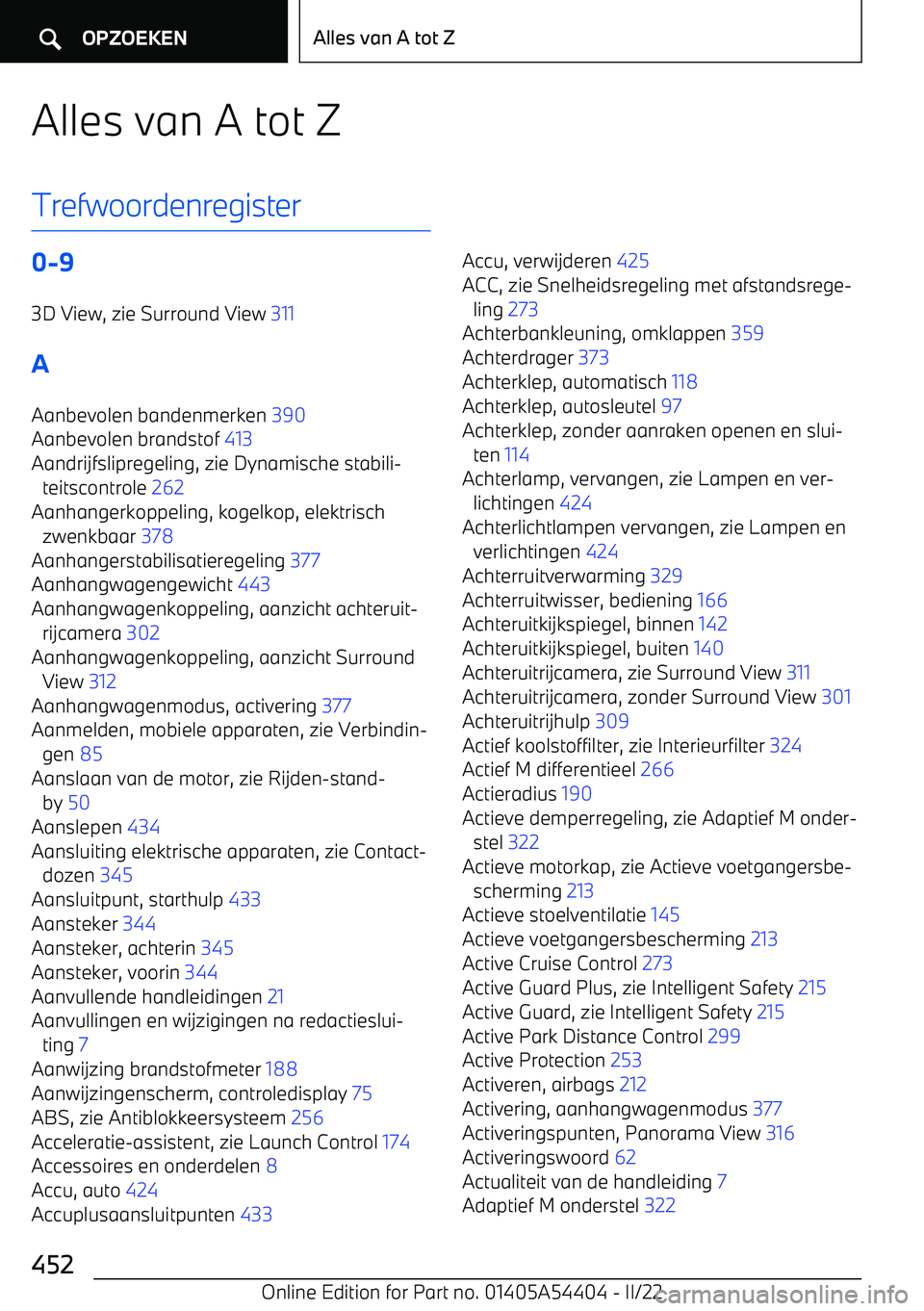BMW X5 M 2022  Instructieboekjes (in Dutch) Alles van A tot Z
Trefwoordenregister0