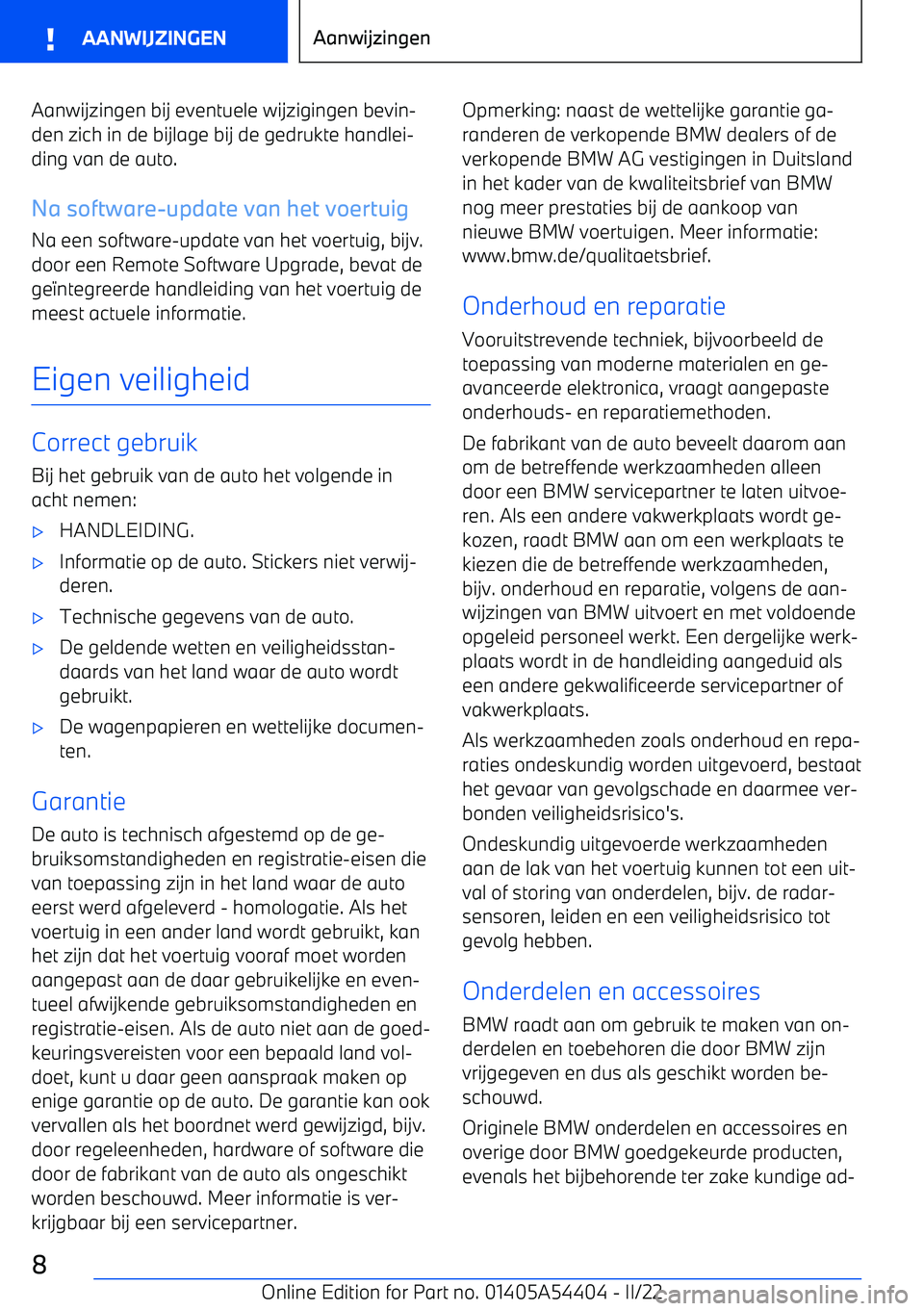 BMW X5 M 2022  Instructieboekjes (in Dutch) Aanwijzingen bij eventuele wijzigingen bevin