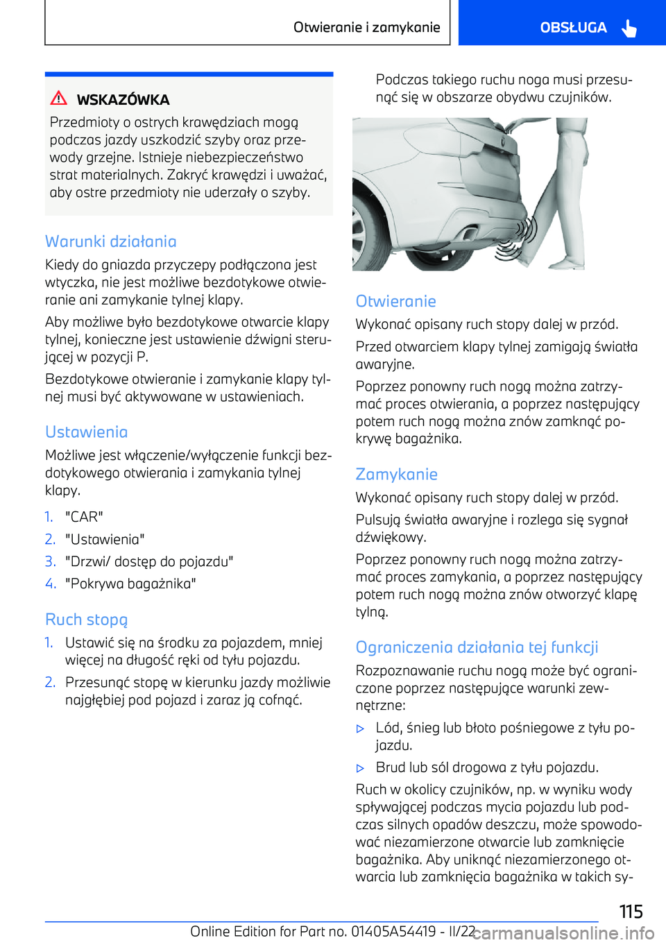 BMW X5 M 2022  Instrukcja obsługi (in Polish) WSKAZWKA
Przedmioty o ostrych kraw 6dziach mog 1
podczas jazdy uszkodzi 4 szyby oraz prze