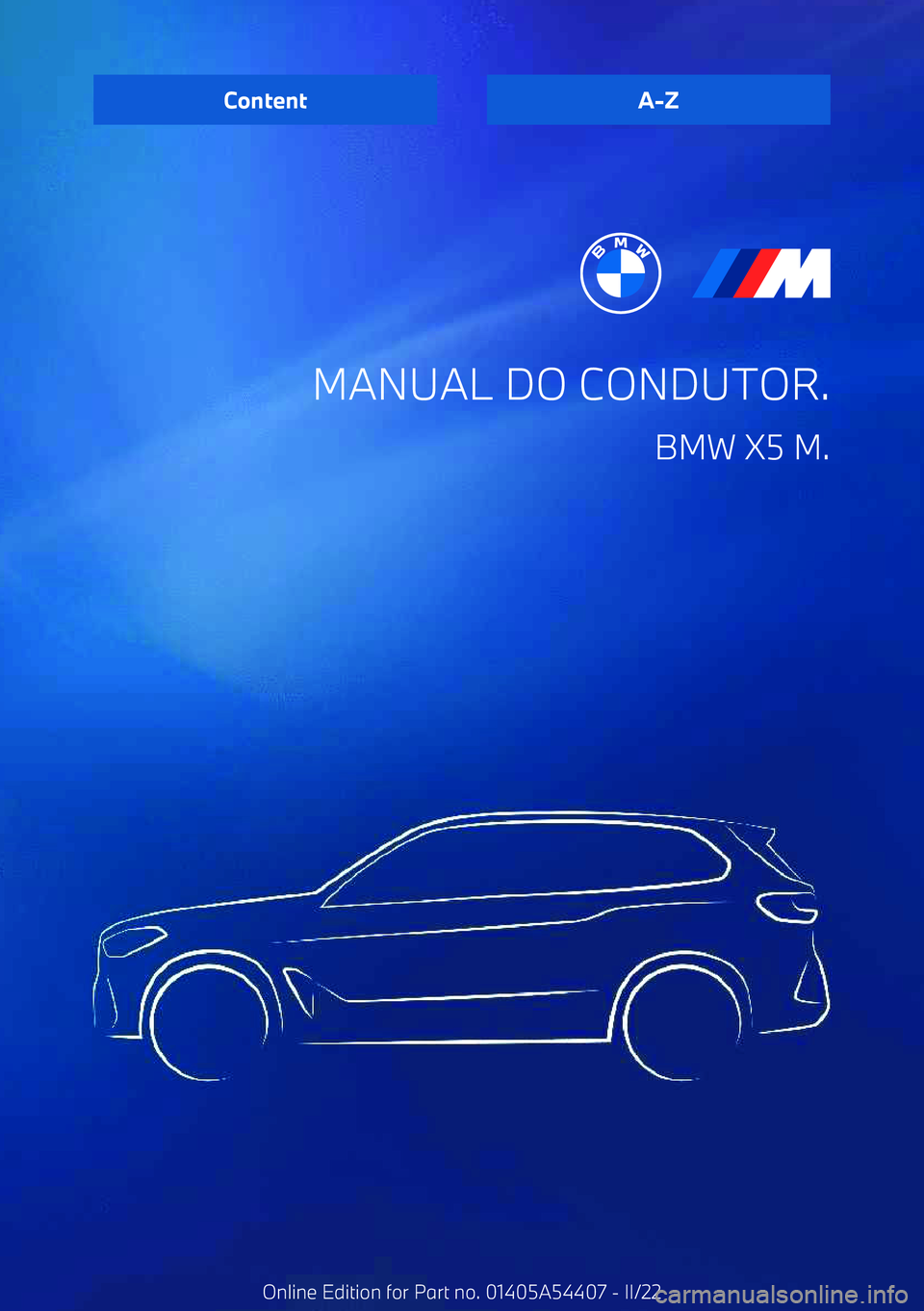 BMW X5 M 2022  Manual do condutor (in Portuguese) MANUAL DO CONDUTOR.BMW X5 M.ContentA