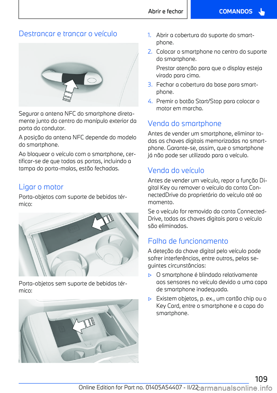BMW X5 M 2022  Manual do condutor (in Portuguese) Destrancar e trancar o ve