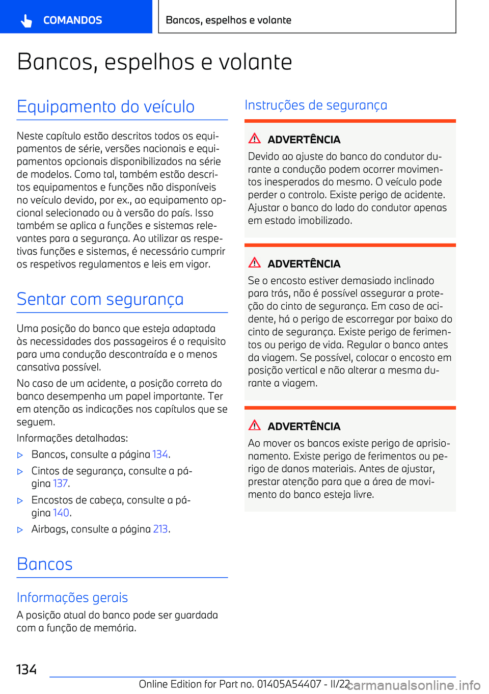 BMW X5 M 2022  Manual do condutor (in Portuguese) Bancos, espelhos e volanteEquipamento do ve