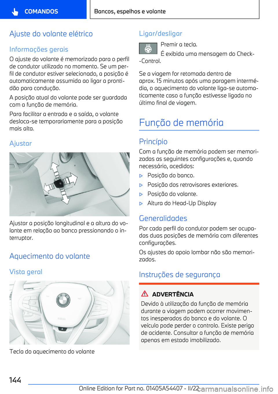 BMW X5 M 2022  Manual do condutor (in Portuguese) Ajuste do volante elétrico
Informa