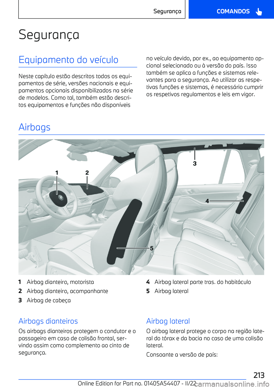 BMW X5 M 2022  Manual do condutor (in Portuguese) SeguranaEquipamento do ve