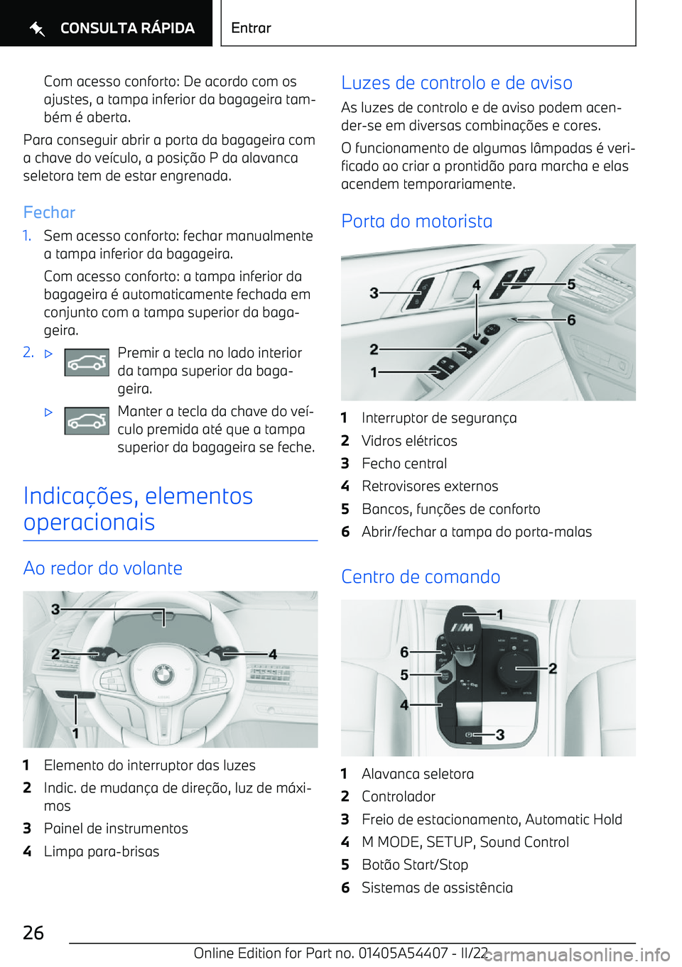 BMW X5 M 2022  Manual do condutor (in Portuguese) Com acesso conforto: De acordo com osajustes, a tampa inferior da bagageira tam