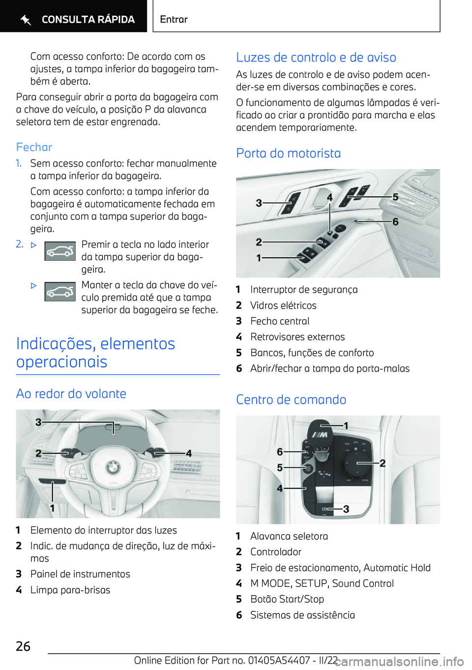 BMW X5 M 2022  Manual do condutor (in Portuguese) Com acesso conforto: De acordo com osajustes, a tampa inferior da bagageira tam
