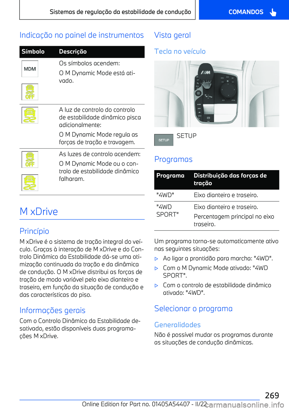 BMW X5 M 2022  Manual do condutor (in Portuguese) Indicao no painel de instrumentosS