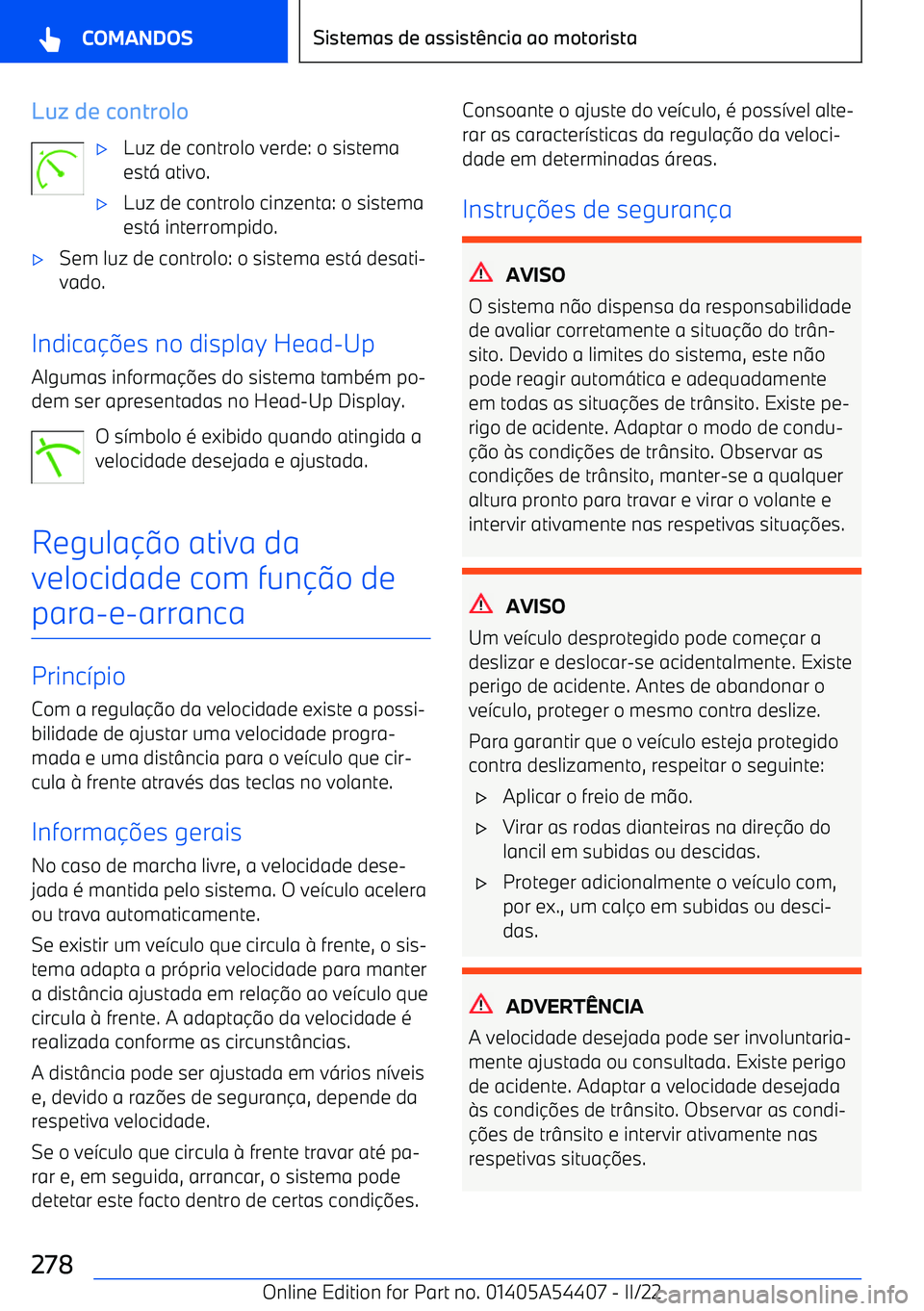 BMW X5 M 2022  Manual do condutor (in Portuguese) Luz de controlo