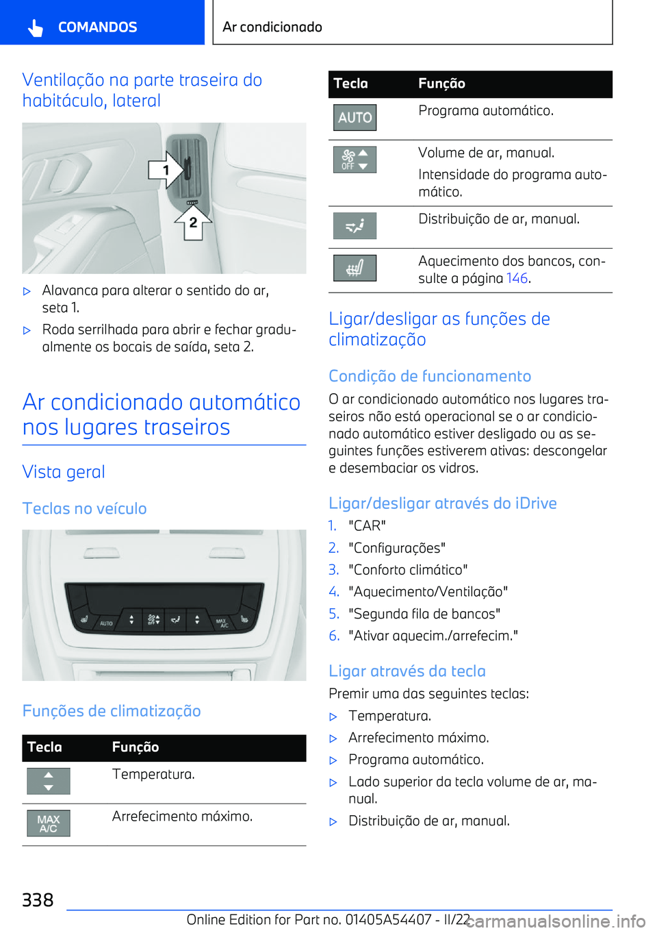 BMW X5 M 2022  Manual do condutor (in Portuguese) Ventilao na parte traseira do
habit