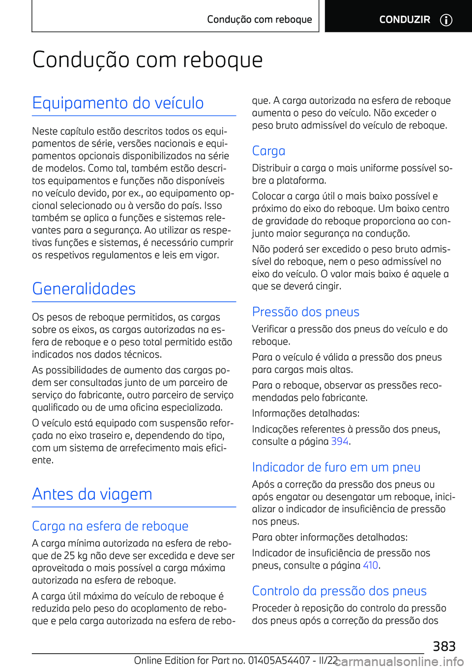 BMW X5 M 2022  Manual do condutor (in Portuguese) Conduo com reboqueEquipamento do ve