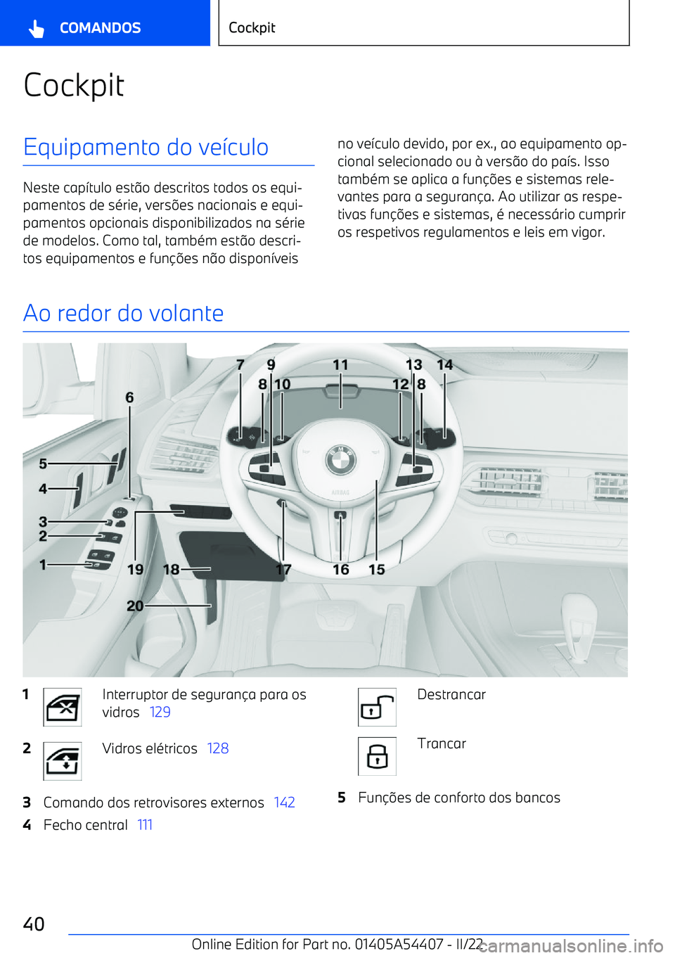 BMW X5 M 2022  Manual do condutor (in Portuguese) CockpitEquipamento do ve