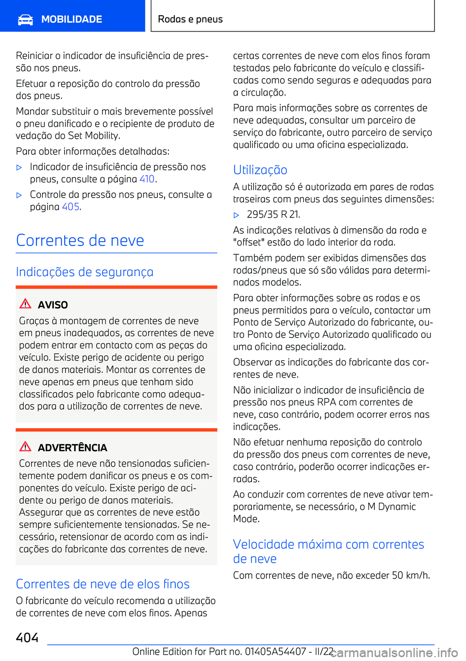 BMW X5 M 2022  Manual do condutor (in Portuguese) Reiniciar o indicador de insuficiência de pres