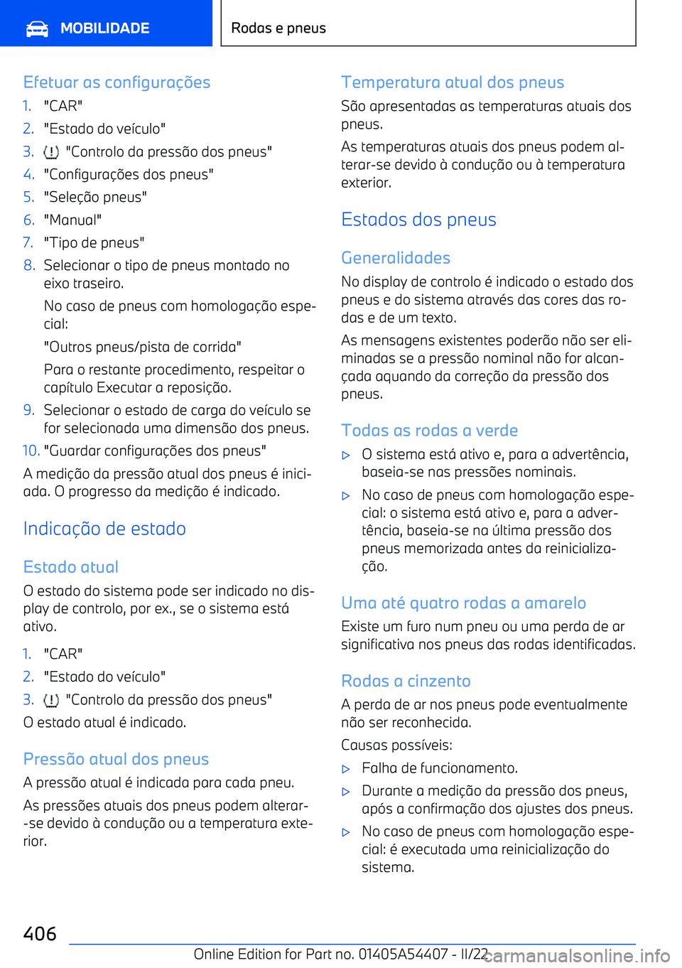 BMW X5 M 2022  Manual do condutor (in Portuguese) Efetuar as configura