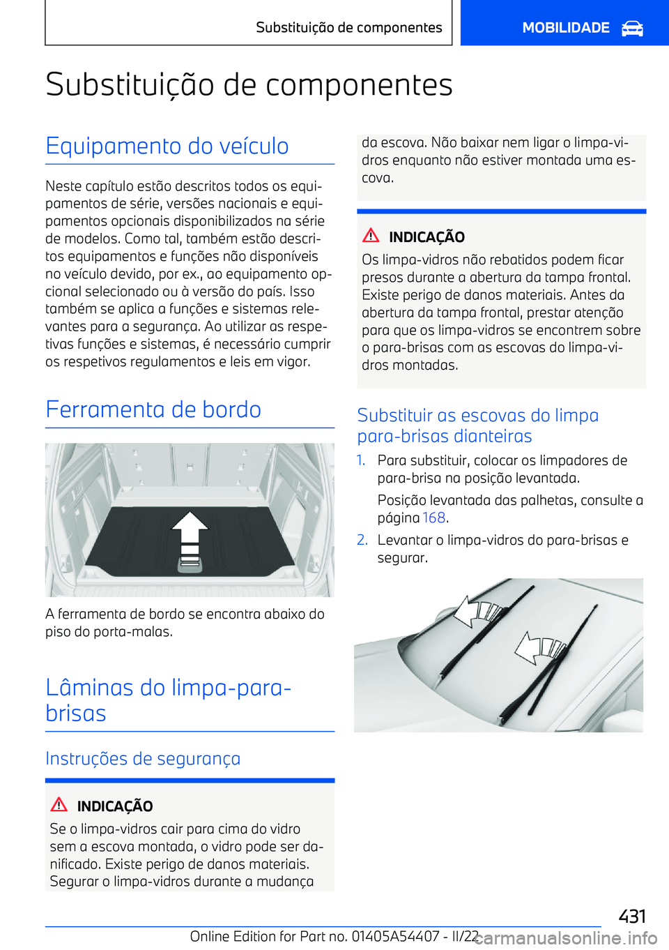 BMW X5 M 2022  Manual do condutor (in Portuguese) Substituio de componentesEquipamento do ve