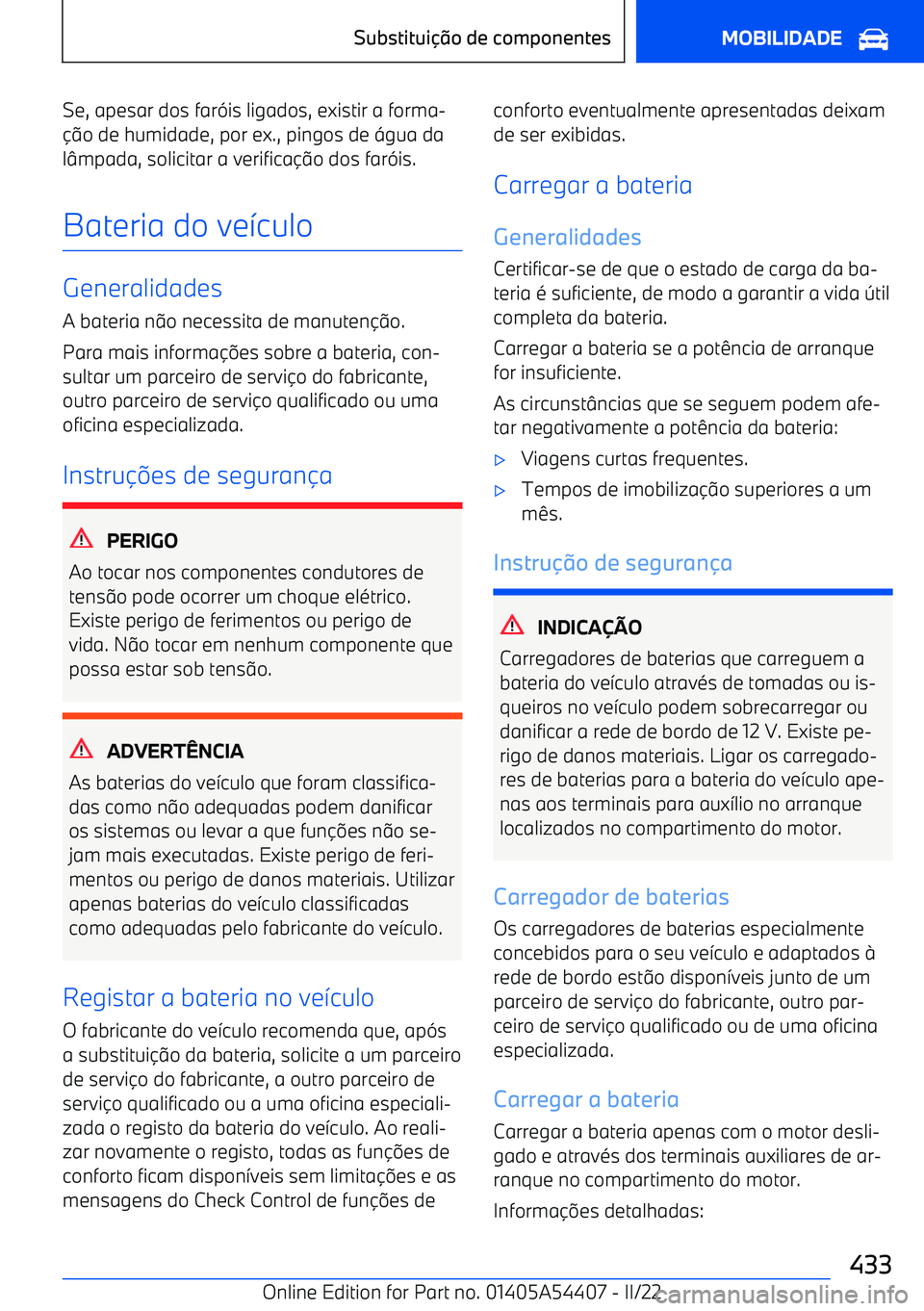 BMW X5 M 2022  Manual do condutor (in Portuguese) Se, apesar dos far