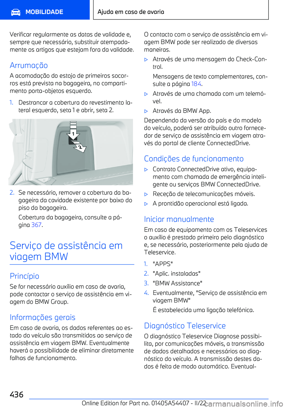 BMW X5 M 2022  Manual do condutor (in Portuguese) Verificar regularmente as datas de validade e,sempre que necess