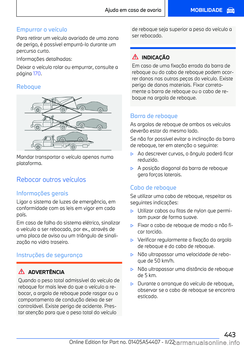 BMW X5 M 2022  Manual do condutor (in Portuguese) Empurrar o ve