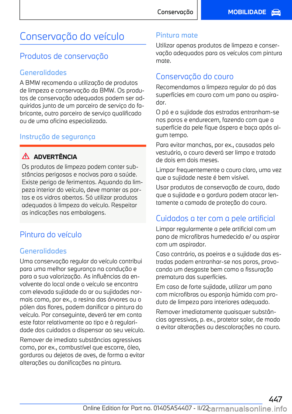 BMW X5 M 2022  Manual do condutor (in Portuguese) Conservao do ve