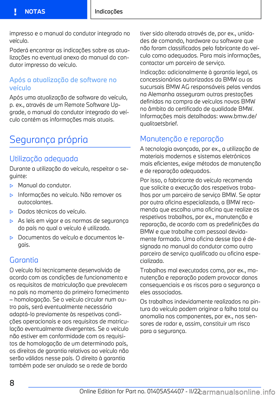 BMW X5 M 2022  Manual do condutor (in Portuguese) impresso e o manual do condutor integrado no
ve