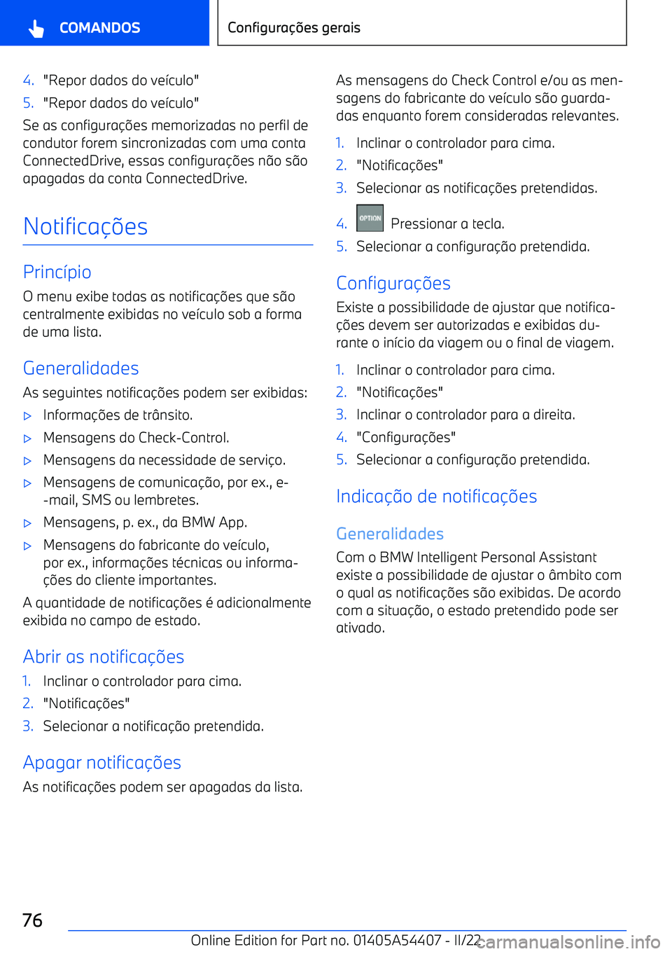 BMW X5 M 2022  Manual do condutor (in Portuguese) 4."Repor dados do ve