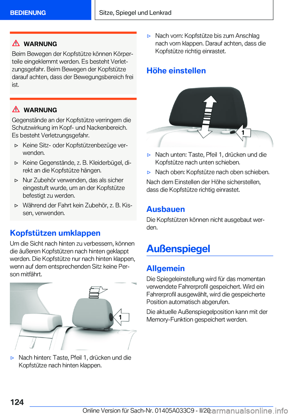 BMW X5 M 2020  Betriebsanleitungen (in German) �W�A�R�N�U�N�G
�B�e�i�m��B�e�w�e�g�e�n��d�e�r��K�o�p�f�s�t�