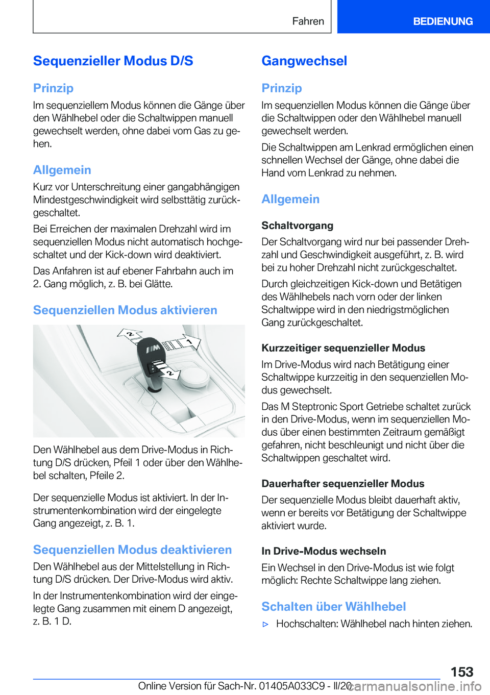 BMW X5 M 2020  Betriebsanleitungen (in German) �S�e�q�u�e�n�z�i�e�l�l�e�r��M�o�d�u�s��D�/�S�P�r�i�n�z�i�p
�I�m��s�e�q�u�e�n�z�i�e�l�l�e�m��M�o�d�u�s��k�