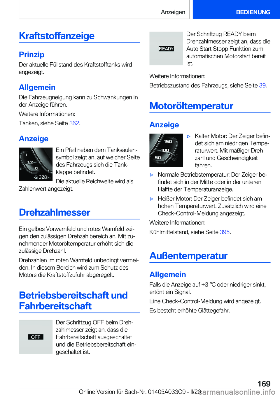 BMW X5 M 2020  Betriebsanleitungen (in German) �K�r�a�f�t�s�t�o�f�f�a�n�z�e�i�g�e
�P�r�i�n�z�i�p
�D�e�r��a�k�t�u�e�l�l�e��F�