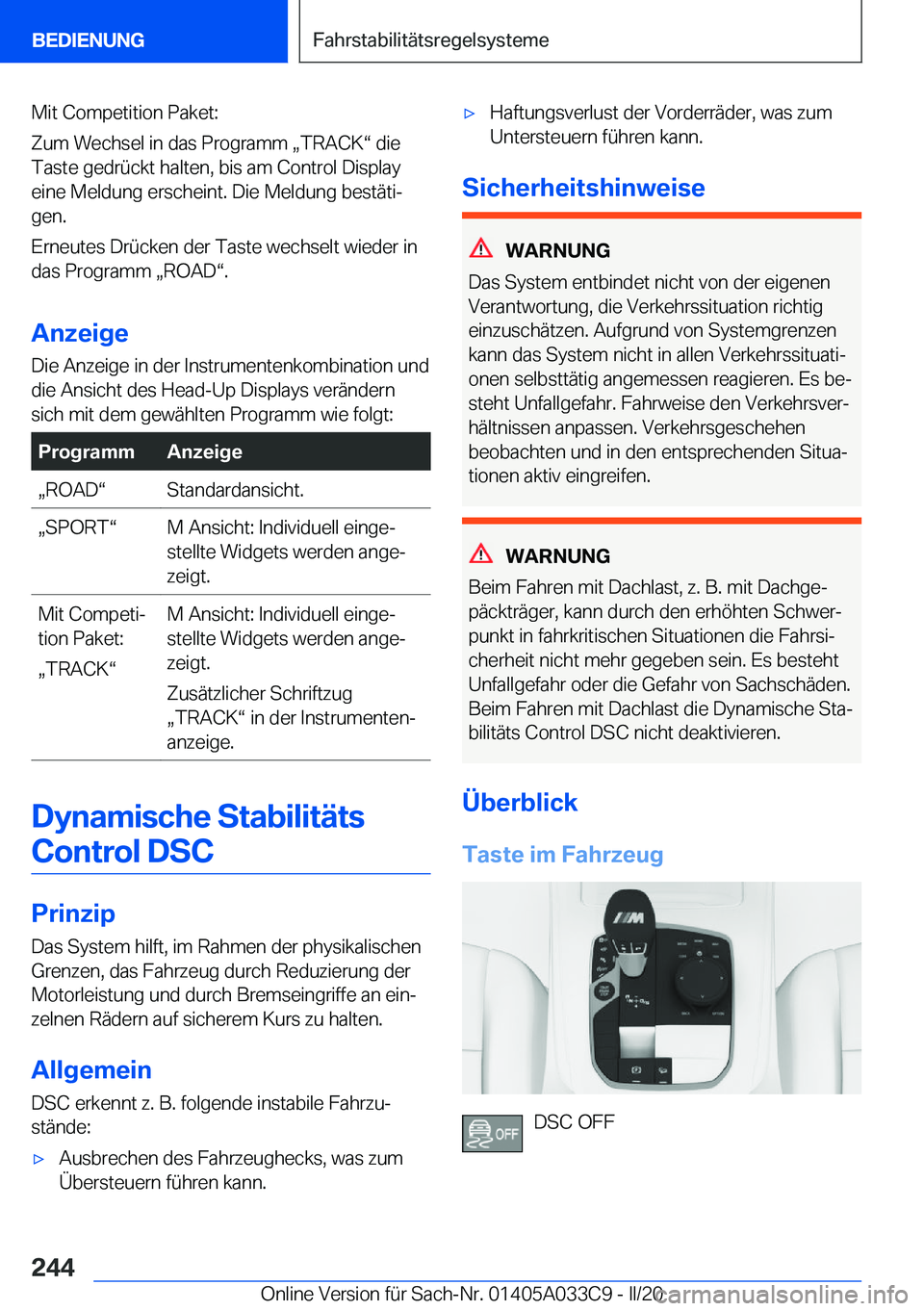 BMW X5 M 2020  Betriebsanleitungen (in German) �M�i�t��C�o�m�p�e�t�i�t�i�o�n��P�a�k�e�t�:
�Z�u�m��W�e�c�h�s�e�l��i�n��d�a�s��P�r�o�g�r�a�m�m�x�T�R�A�C�Kv��d�i�e �T�a�s�t�e��g�e�d�r�