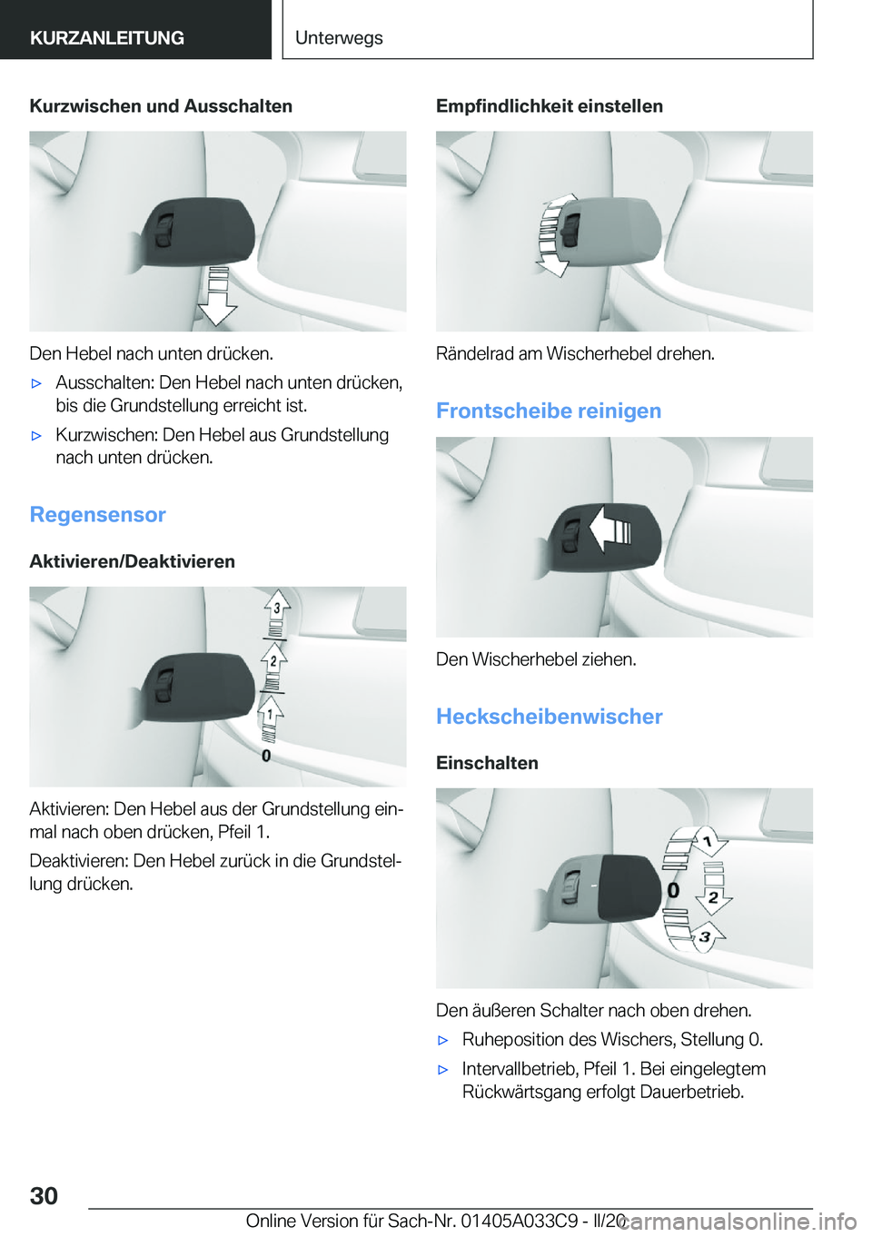 BMW X5 M 2020  Betriebsanleitungen (in German) �K�u�r�z�w�i�s�c�h�e�n��u�n�d��A�u�s�s�c�h�a�l�t�e�n
�D�e�n��H�e�b�e�l��n�a�c�h��u�n�t�e�n��d�r�