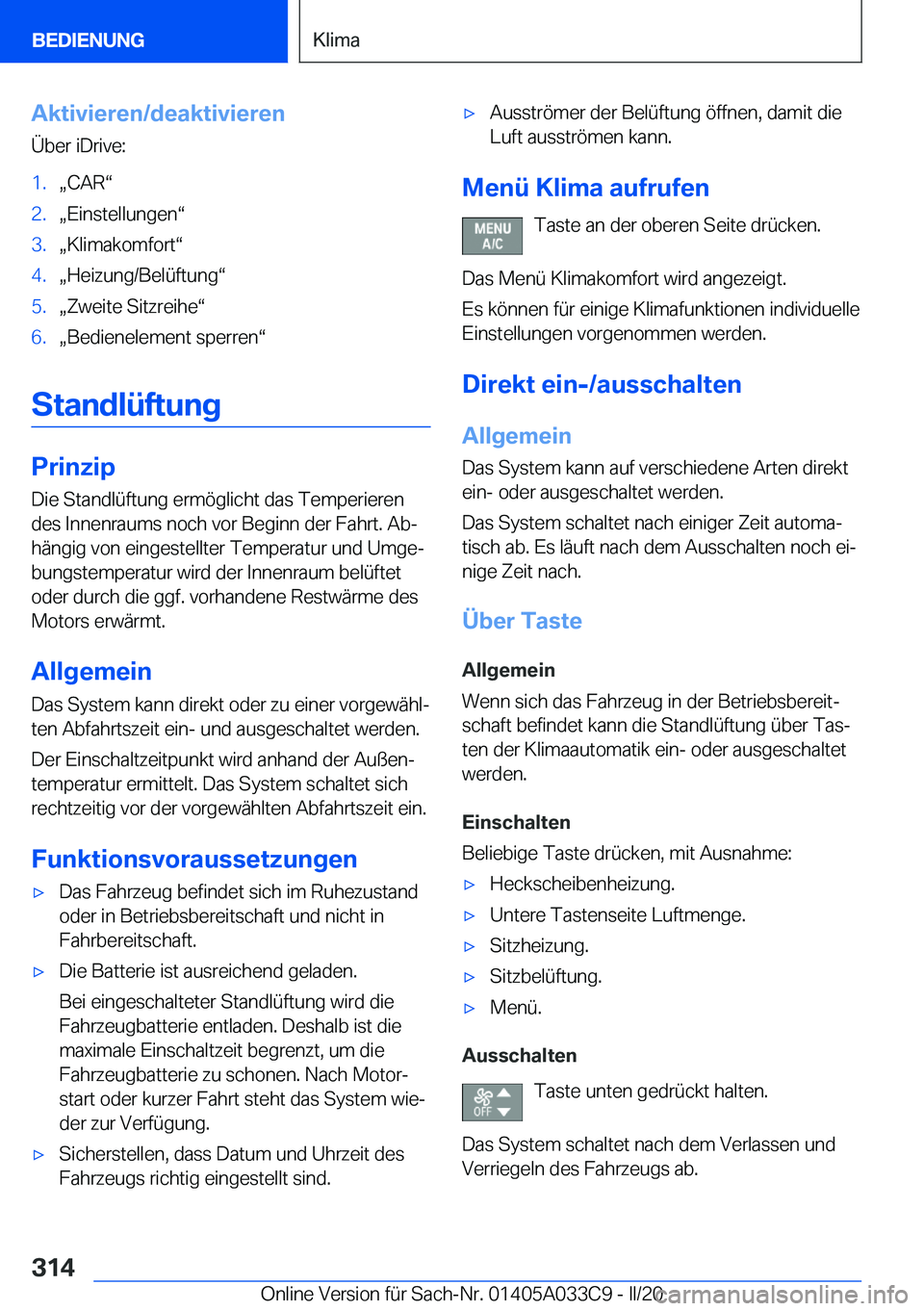 BMW X5 M 2020  Betriebsanleitungen (in German) �A�k�t�i�v�i�e�r�e�n�/�d�e�a�k�t�i�v�i�e�r�e�n�