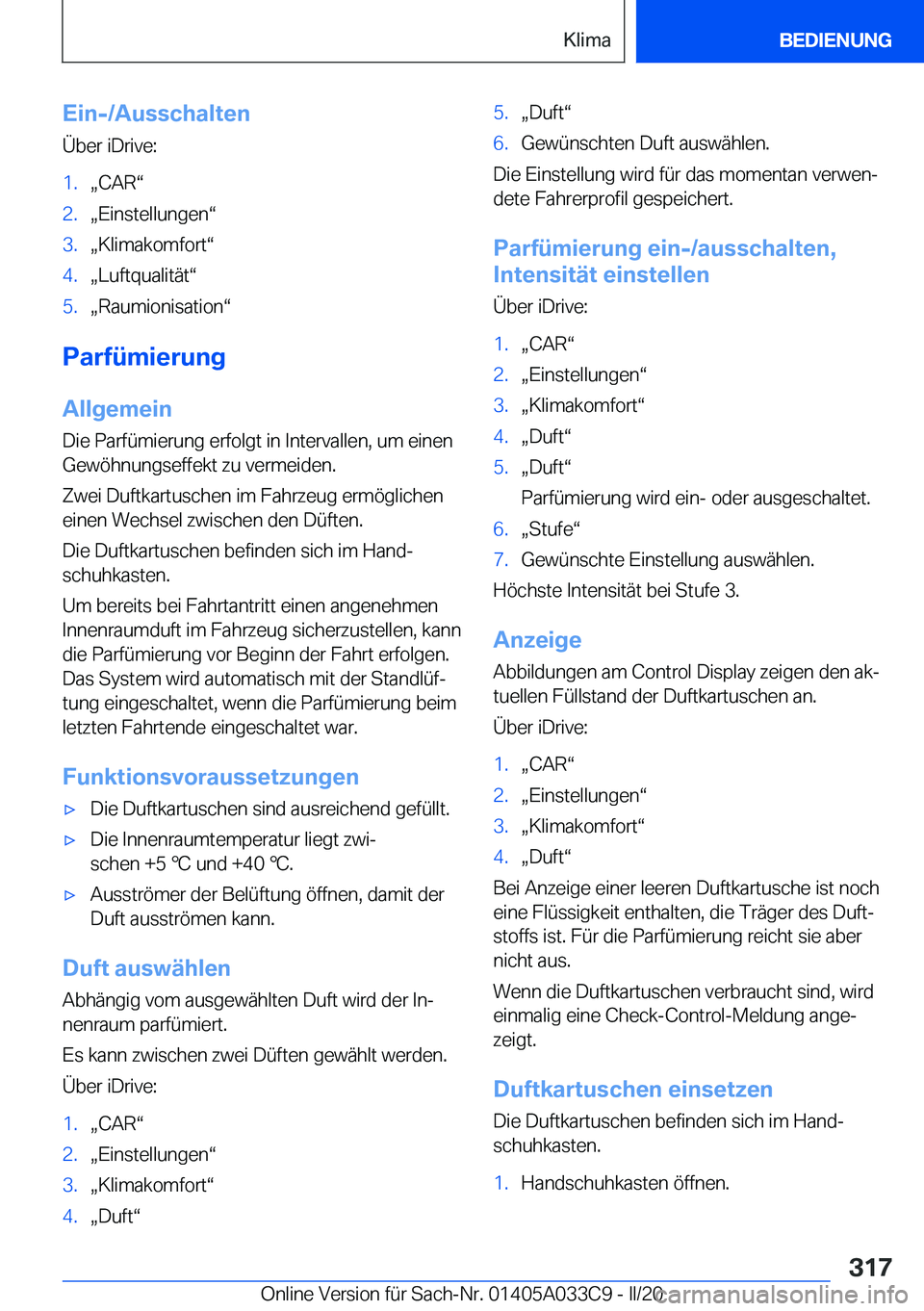 BMW X5 M 2020  Betriebsanleitungen (in German) �E�i�n�-�/�A�u�s�s�c�h�a�l�t�e�n�