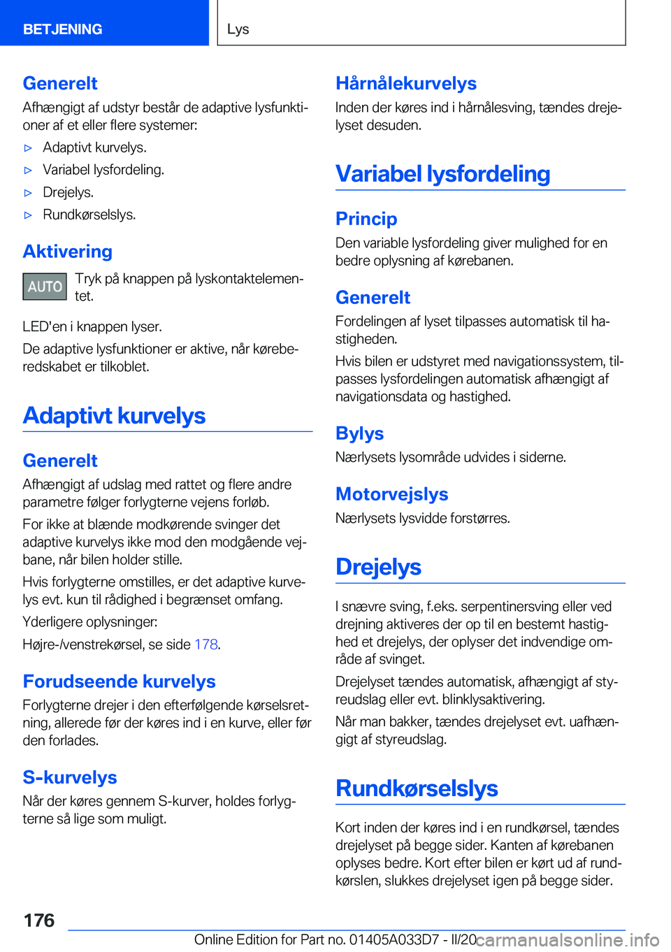 BMW X5 M 2020  InstruktionsbØger (in Danish) �G�e�n�e�r�e�l�t�A�f�h�æ�n�g�i�g�t��a�f��u�d�s�t�y�r��b�e�s�t�å�r��d�e��a�d�a�p�t�i�v�e��l�y�s�f�u�n�k�t�ij
�o�n�e�r��a�f��e�t��e�l�l�e�r��f�l�e�r�e��s�y�s�t�e�m�e�r�:'x�A�d�a�p�t�i�
