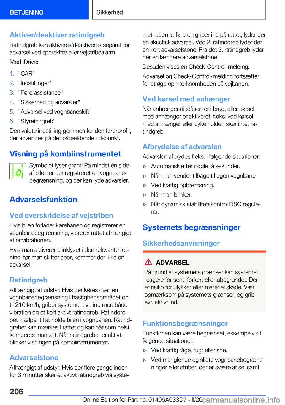 BMW X5 M 2020  InstruktionsbØger (in Danish) �A�k�t�i�v�e�r�/�d�e�a�k�t�i�v�e�r��r�a�t�i�n�d�g�r�e�b
�R�a�t�i�n�d�g�r�e�b��k�a�n��a�k�t�i�v�e�r�e�s�/�d�e�a�k�t�i�v�e�r�e�s��s�e�p�a�r�a�t��f�o�r
�a�d�v�a�r�s�e�l��v�e�d��s�p�o�r�s�k�i�f�t�e