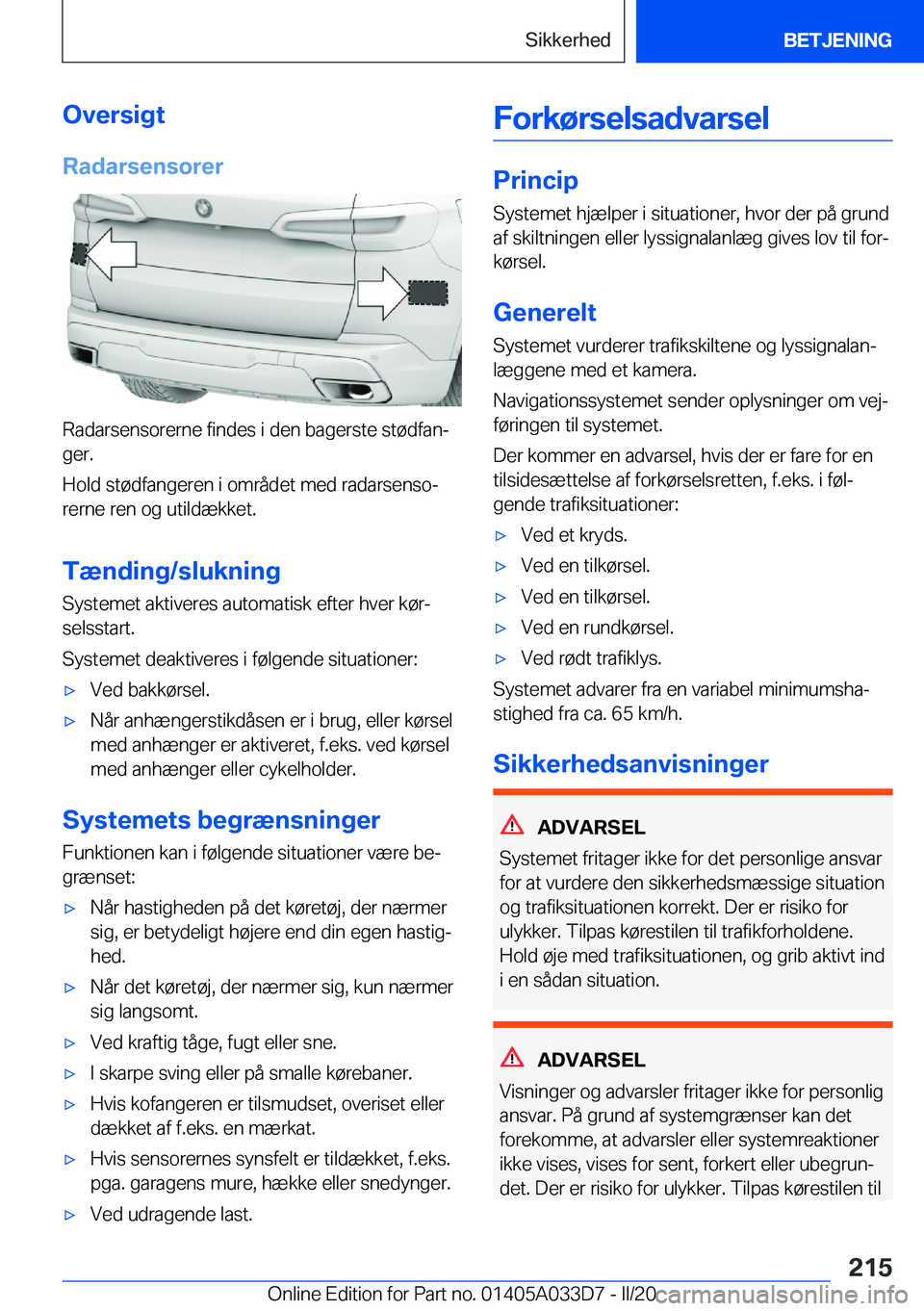 BMW X5 M 2020  InstruktionsbØger (in Danish) �O�v�e�r�s�i�g�t
�R�a�d�a�r�s�e�n�s�o�r�e�r
�R�a�d�a�r�s�e�n�s�o�r�e�r�n�e��f�i�n�d�e�s��i��d�e�n��b�a�g�e�r�s�t�e��s�t�