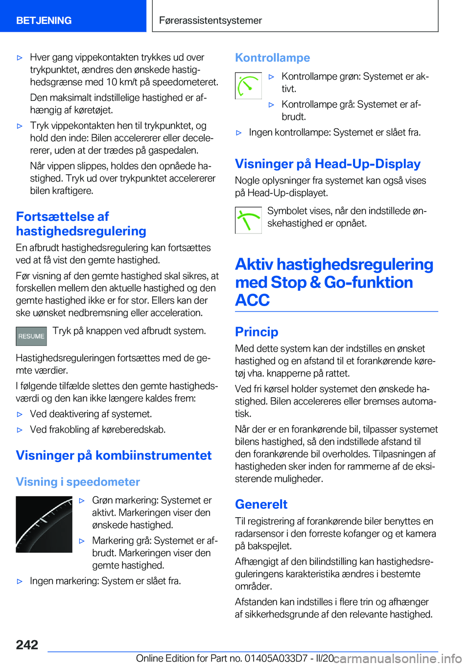 BMW X5 M 2020  InstruktionsbØger (in Danish) 'x�H�v�e�r��g�a�n�g��v�i�p�p�e�k�o�n�t�a�k�t�e�n��t�r�y�k�k�e�s��u�d��o�v�e�r
�t�r�y�k�p�u�n�k�t�e�t�,��æ�n�d�r�e�s��d�e�n��