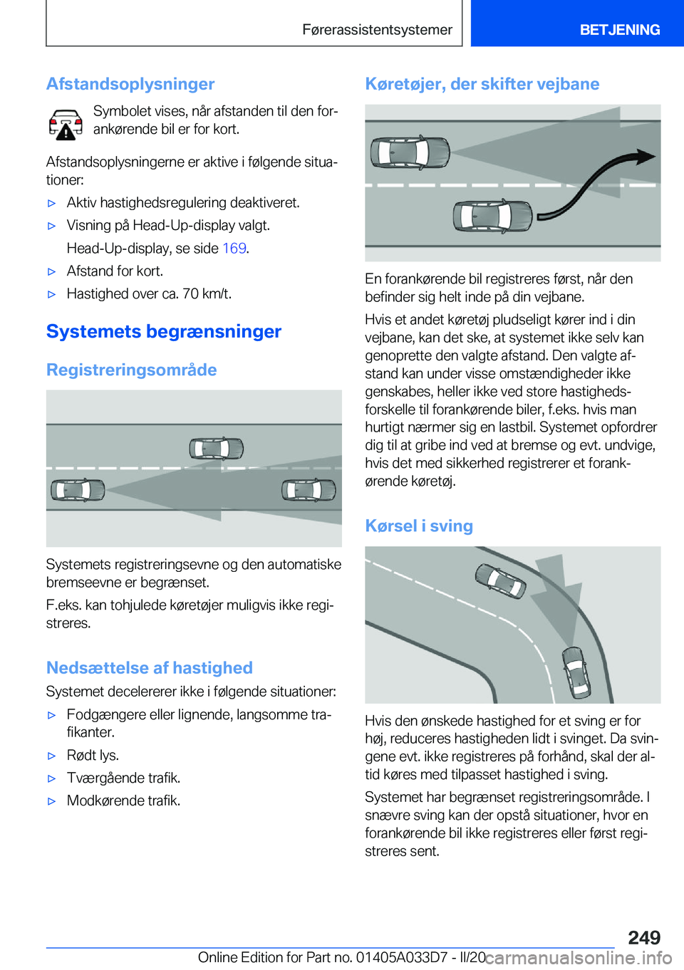 BMW X5 M 2020  InstruktionsbØger (in Danish) �A�f�s�t�a�n�d�s�o�p�l�y�s�n�i�n�g�e�r�S�y�m�b�o�l�e�t��v�i�s�e�s�,��n�å�r��a�f�s�t�a�n�d�e�n��t�i�l��d�e�n��f�o�rj
�a�n�k�