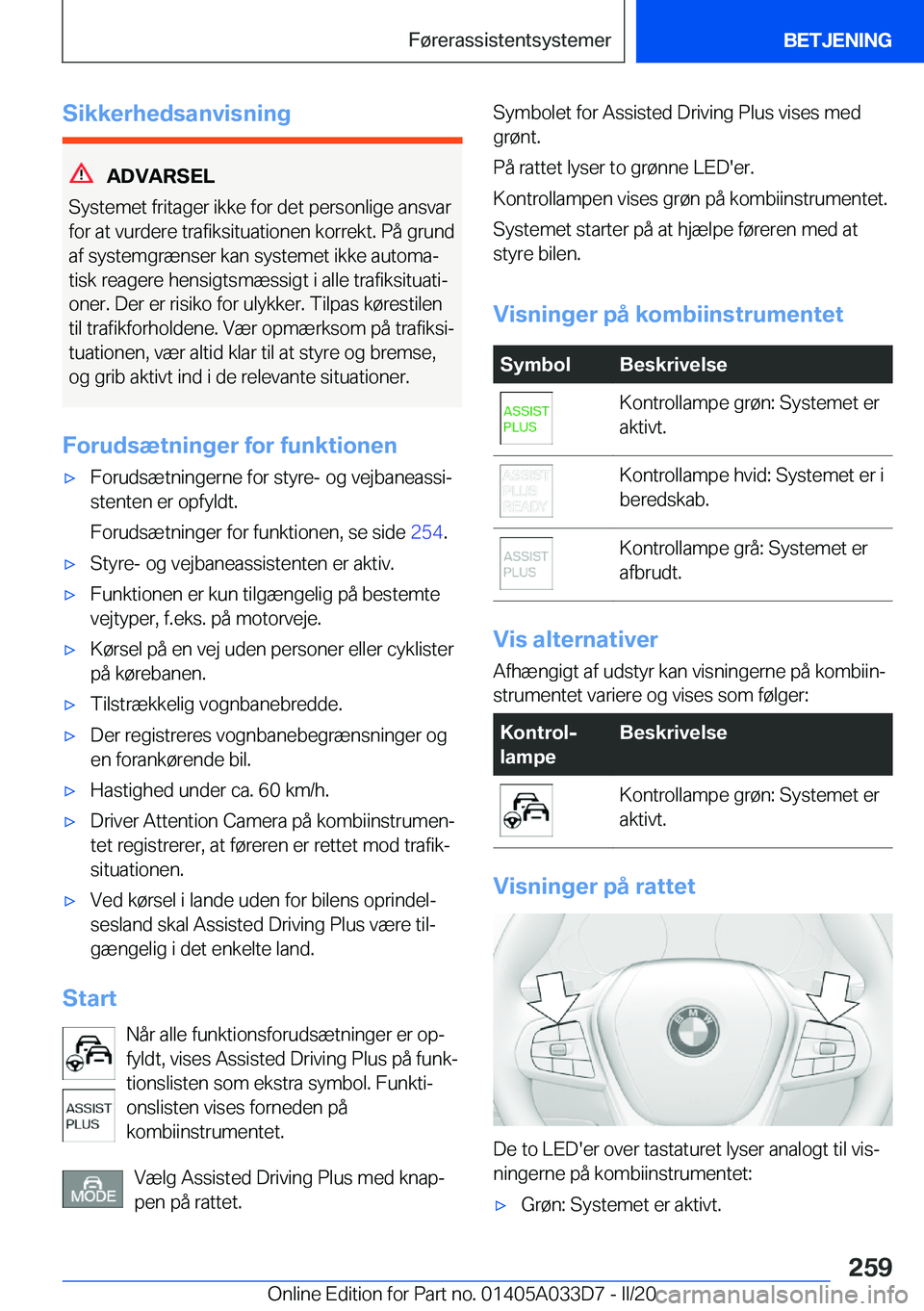 BMW X5 M 2020  InstruktionsbØger (in Danish) �S�i�k�k�e�r�h�e�d�s�a�n�v�i�s�n�i�n�g
�A�D�V�A�R�S�E�L
�S�y�s�t�e�m�e�t��f�r�i�t�a�g�e�r��i�k�k�e��f�o�r��d�e�t��p�e�r�s�o�n�l�i�g�e��a�n�s�v�a�r �f�o�r��a�t��v�u�r�d�e�r�e��t�r�a�f�i�k�s�i�