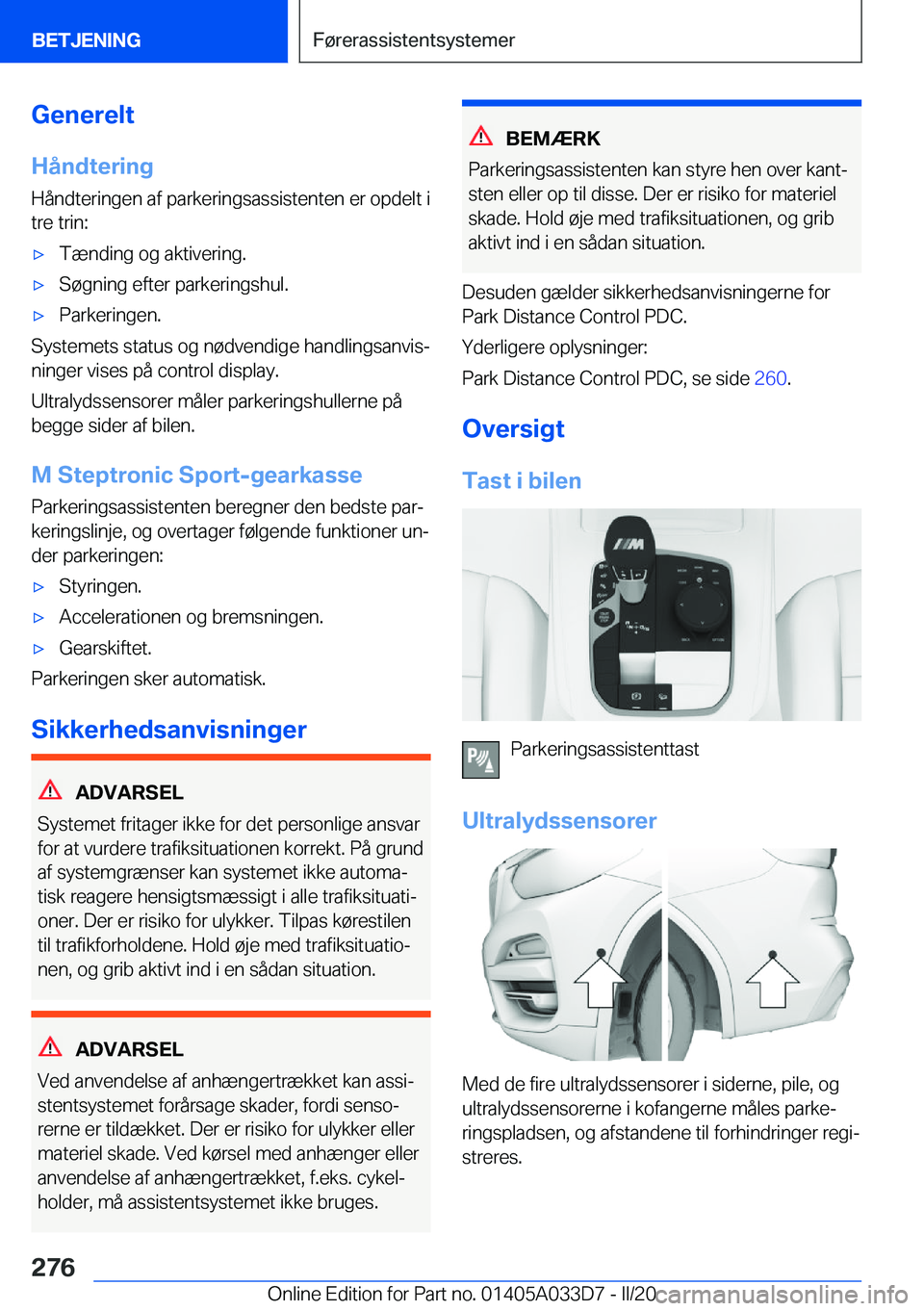 BMW X5 M 2020  InstruktionsbØger (in Danish) �G�e�n�e�r�e�l�t
�H�å�n�d�t�e�r�i�n�g
�H�å�n�d�t�e�r�i�n�g�e�n��a�f��p�a�r�k�e�r�i�n�g�s�a�s�s�i�s�t�e�n�t�e�n��e�r��o�p�d�e�l�t��i
�t�r�e��t�r�i�n�:'x�T�æ�n�d�i�n�g��o�g��a�k�t�i�v�e�r