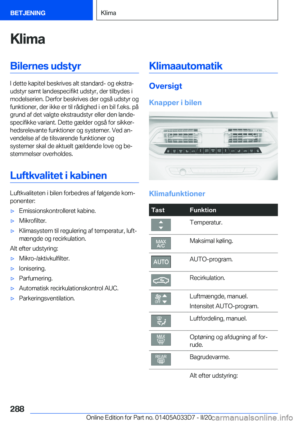 BMW X5 M 2020  InstruktionsbØger (in Danish) �K�l�i�m�a�B�i�l�e�r�n�e�s��u�d�s�t�y�r
�I��d�e�t�t�e��k�a�p�i�t�e�l��b�e�s�k�r�i�v�e�s��a�l�t��s�t�a�n�d�a�r�d�-��o�g��e�k�s�t�r�aj
�u�d�s�t�y�r��s�a�m�t��l�a�n�d�e�s�p�e�c�i�f�i�k�t��u�d