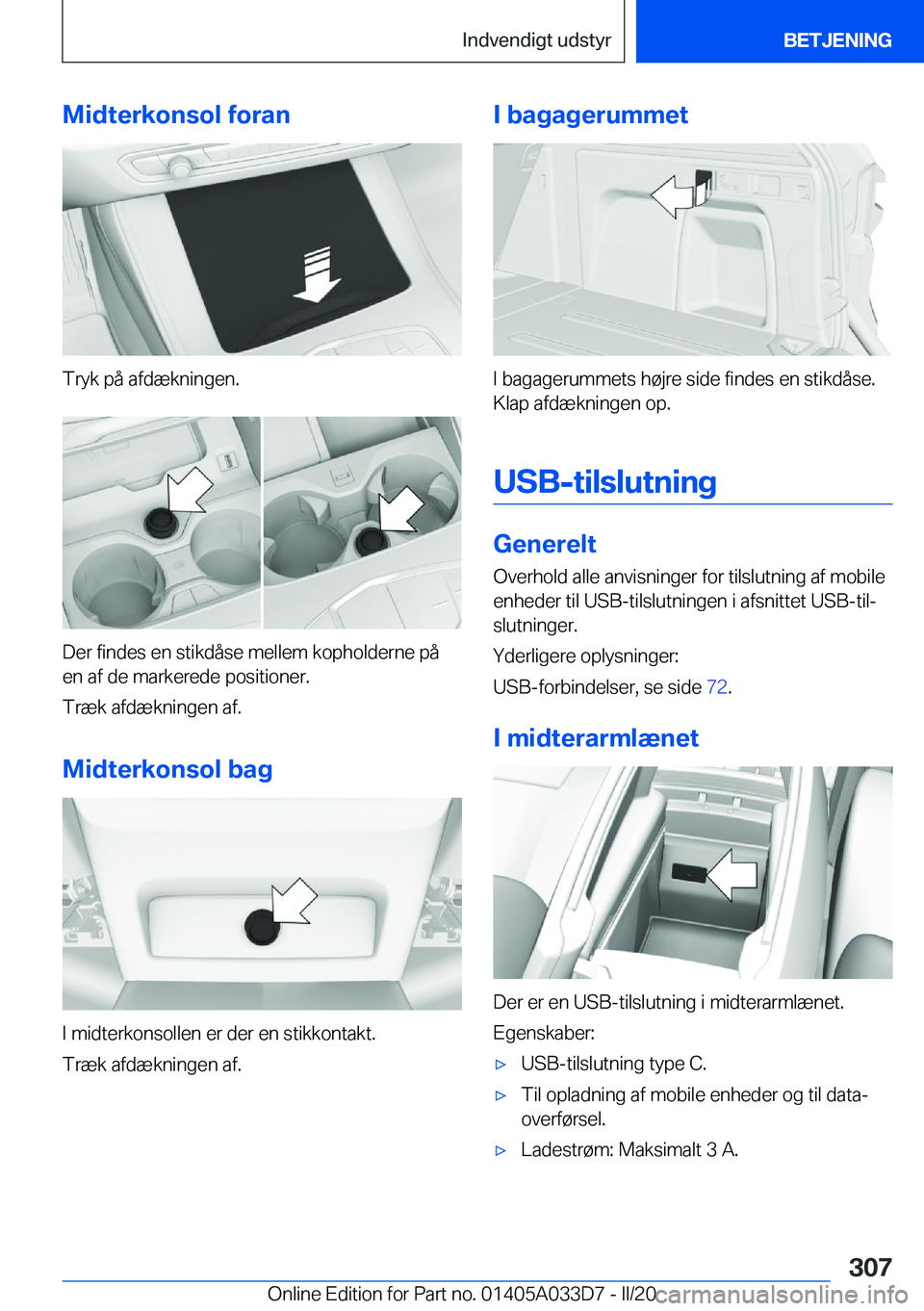 BMW X5 M 2020  InstruktionsbØger (in Danish) �M�i�d�t�e�r�k�o�n�s�o�l��f�o�r�a�n
�T�r�y�k��p�å��a�f�d�æ�k�n�i�n�g�e�n�.
�D�e�r��f�i�n�d�e�s��e�n��s�t�i�k�d�å�s�e��m�e�l�l�e�m��k�o�p�h�o�l�d�e�r�n�e��p�å
�e�n��a�f��d�e��m�a�r�k�e�