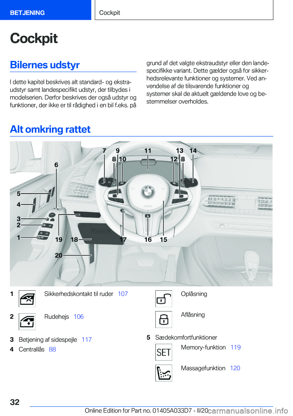 BMW X5 M 2020  InstruktionsbØger (in Danish) �C�o�c�k�p�i�t�B�i�l�e�r�n�e�s��u�d�s�t�y�r
�I��d�e�t�t�e��k�a�p�i�t�e�l��b�e�s�k�r�i�v�e�s��a�l�t��s�t�a�n�d�a�r�d�-��o�g��e�k�s�t�r�aj
�u�d�s�t�y�r��s�a�m�t��l�a�n�d�e�s�p�e�c�i�f�i�k�t�