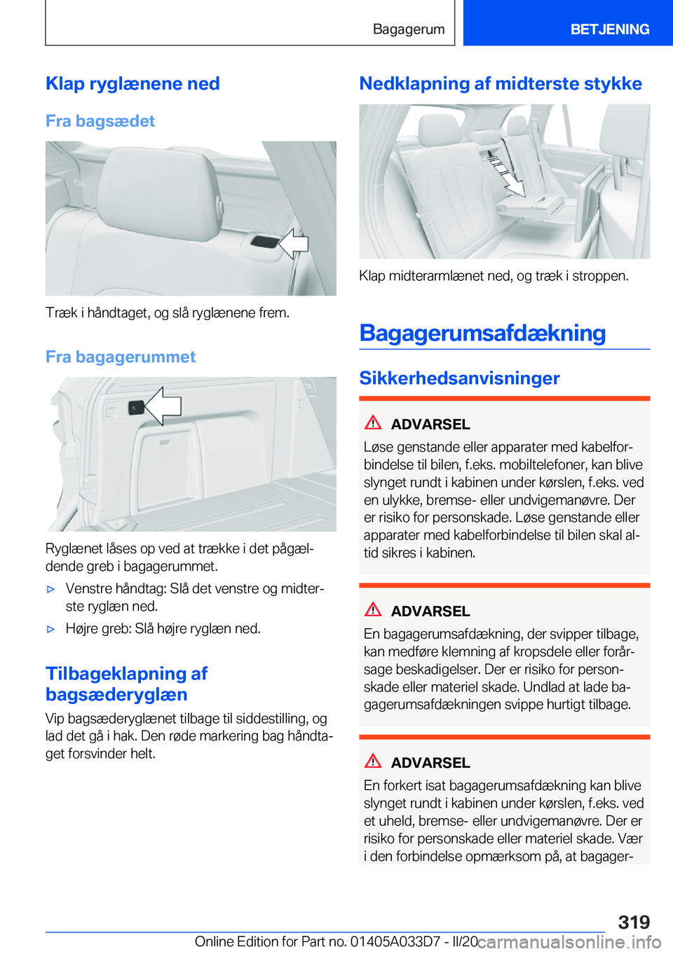 BMW X5 M 2020  InstruktionsbØger (in Danish) �K�l�a�p��r�y�g�l�æ�n�e�n�e��n�e�d
�F�r�a��b�a�g�s�æ�d�e�t
�T�r�æ�k��i��h�å�n�d�t�a�g�e�t�,��o�g��s�l�å��r�y�g�l�æ�n�e�n�e��f�r�e�m�.
�F�r�a��b�a�g�a�g�e�r�u�m�m�e�t
�R�y�g�l�æ�n�e�t�