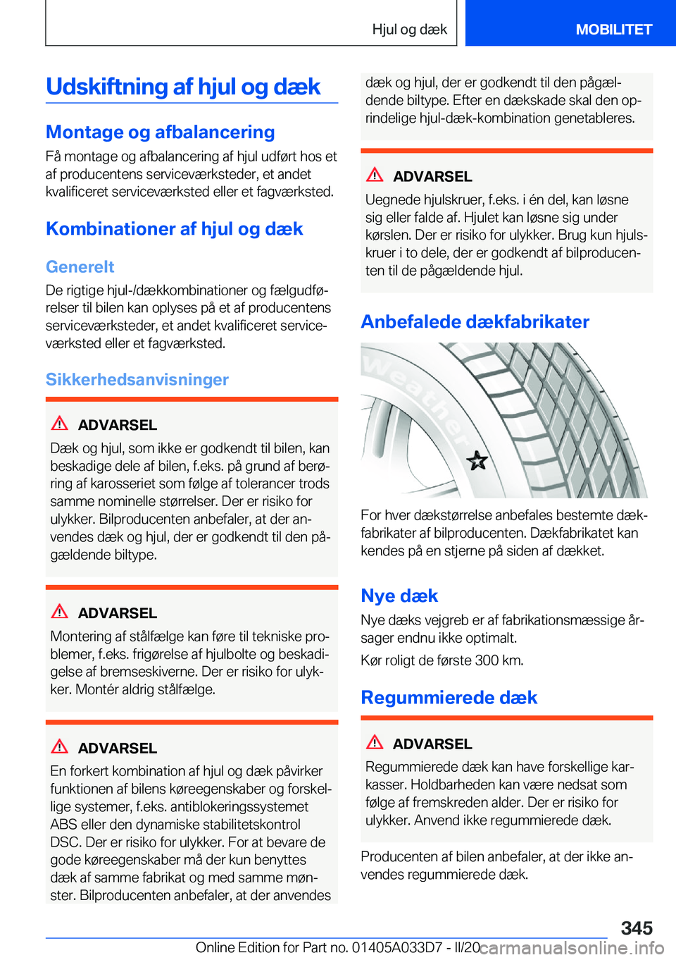 BMW X5 M 2020  InstruktionsbØger (in Danish) �U�d�s�k�i�f�t�n�i�n�g��a�f��h�j�u�l��o�g��d�æ�k
�M�o�n�t�a�g�e��o�g��a�f�b�a�l�a�n�c�e�r�i�n�g�F�å��m�o�n�t�a�g�e��o�g��a�f�b�a�l�a�n�c�e�r�i�n�g��a�f��h�j�u�l��u�d�f�