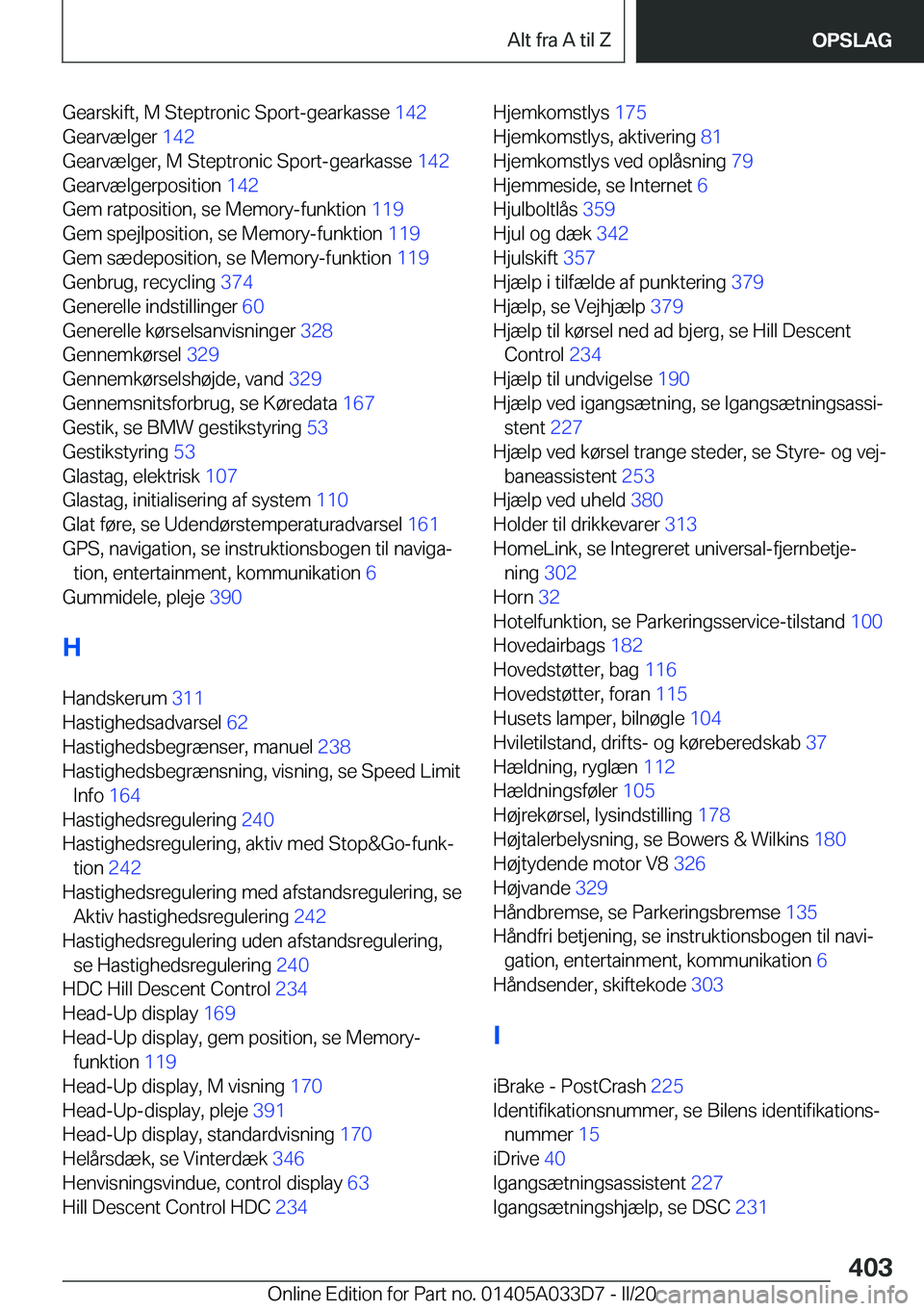 BMW X5 M 2020  InstruktionsbØger (in Danish) �G�e�a�r�s�k�i�f�t�,��M��S�t�e�p�t�r�o�n�i�c��S�p�o�r�t�-�g�e�a�r�k�a�s�s�e��1�4�2�
�G�e�a�r�v�æ�l�g�e�r� �1�4�2�
�G�e�a�r�v�æ�l�g�e�r�,��M��S�t�e�p�t�r�o�n�i�c��S�p�o�r�t�-�g�e�a�r�k�a�s�