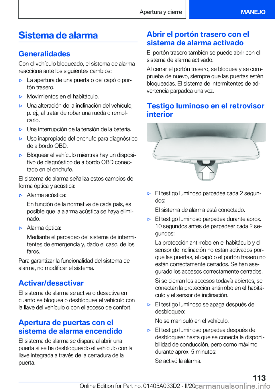 BMW X5 M 2020  Manuales de Empleo (in Spanish) �S�i�s�t�e�m�a��d�e��a�l�a�r�m�a
�G�e�n�e�r�a�l�i�d�a�d�e�s�C�o�n��e�l��v�e�h�