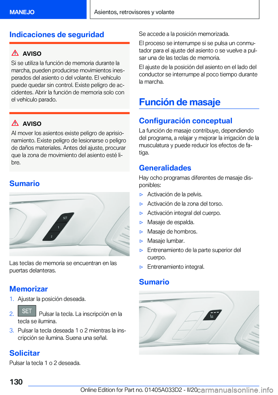 BMW X5 M 2020  Manuales de Empleo (in Spanish) �I�n�d�i�c�a�c�i�o�n�e�s��d�e��s�e�g�u�r�i�d�a�d
�A�V�I�S�O
�S�i��s�e��u�t�i�l�i�z�a��l�a��f�u�n�c�i�