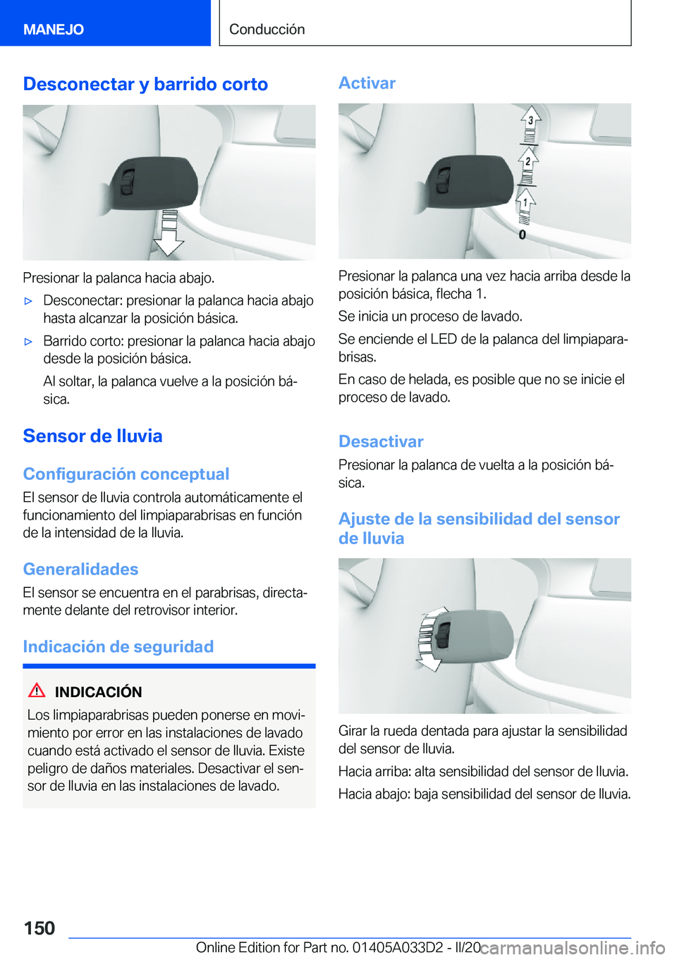 BMW X5 M 2020  Manuales de Empleo (in Spanish) �D�e�s�c�o�n�e�c�t�a�r��y��b�a�r�r�i�d�o��c�o�r�t�o
�P�r�e�s�i�o�n�a�r��l�a��p�a�l�a�n�c�a��h�a�c�i�a��a�b�a�j�o�.
'x�D�e�s�c�o�n�e�c�t�a�r�:��p�r�e�s�i�o�n�a�r��l�a��p�a�l�a�n�c�a��h�a