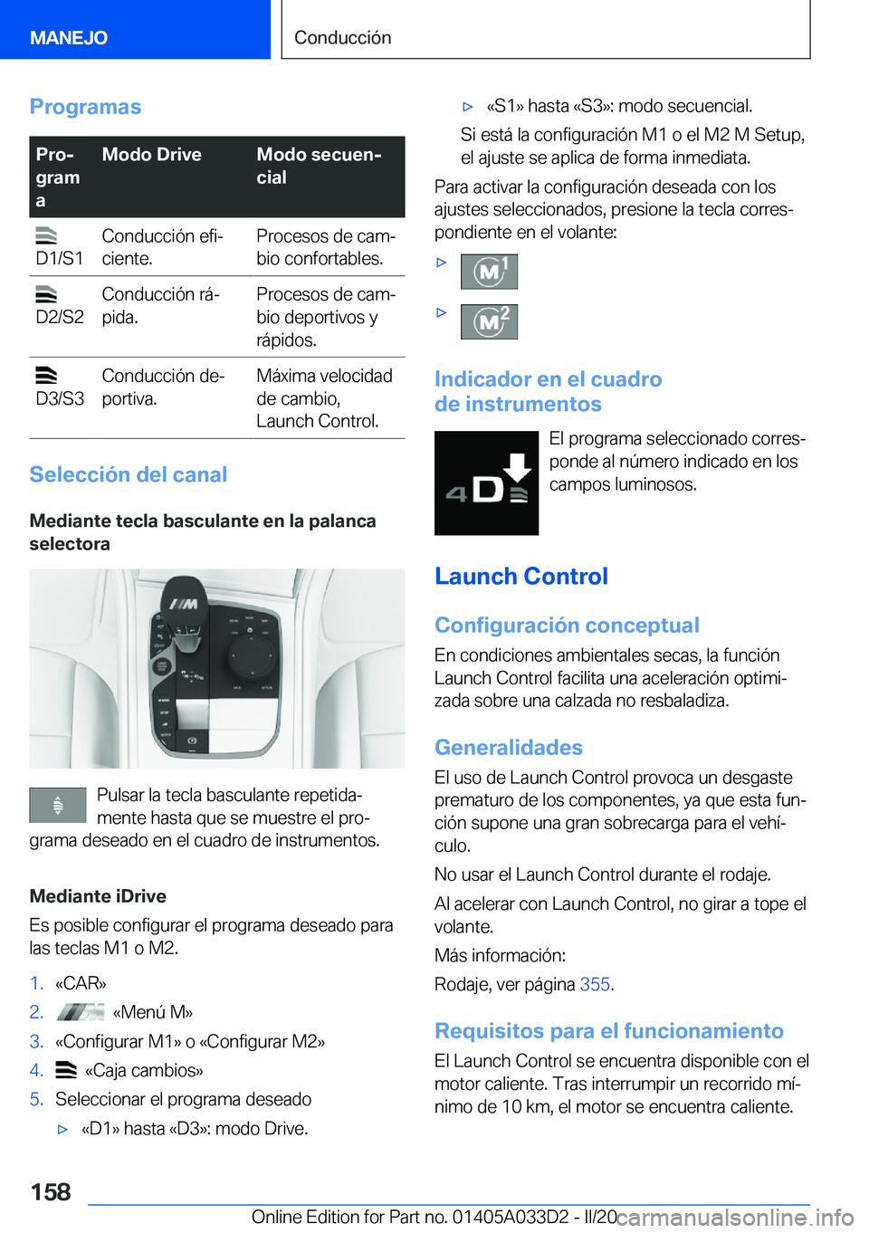 BMW X5 M 2020  Manuales de Empleo (in Spanish) �P�r�o�g�r�a�m�a�s�P�r�oj
�g�r�a�m
�a�M�o�d�o��D�r�i�v�e�M�o�d�o��s�e�c�u�e�nj
�c�i�a�l�
�D�1�/�S�1�C�o�n�d�u�c�c�i�